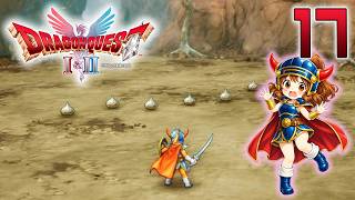 17【ドラゴンクエストI＆II HD 2D】ドラクエ1をやっていきます♪