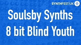 Soulsby Synths 8 bit Human League &#39;Blind Youth&#39; // Synthfest 2017