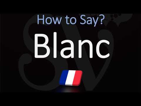 How to Say White in French? Color Pronunciation | How to Pronounce Blanc