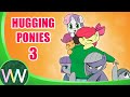 Hugging Ponies 3