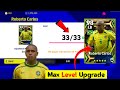 Epic Roberto Carlos Max Level Upgrade ( Max Rating 98 ) - eFootball 2023 Mobile