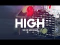 Sido feat. Samra & Kool Savas - High (prod. by DJ Desue & X-Plosive) [Official Audio]