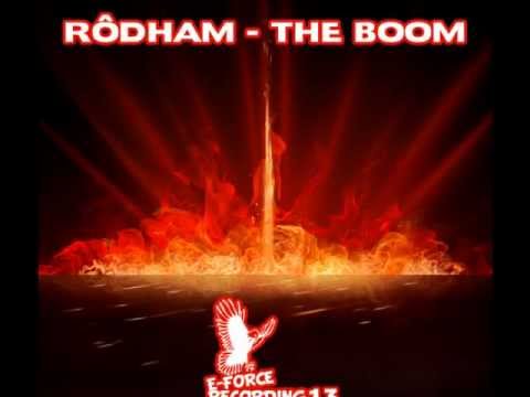 RODHAM The boom ! (E-Force recordings)