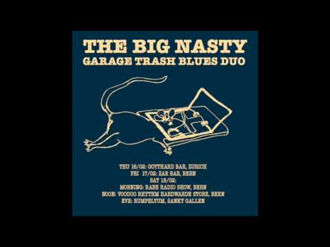Blues Chugger - THE BIG NASTY