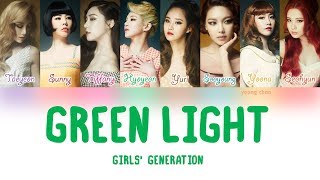 Girls’ Generation (소녀시대) – Green Light Lyrics (HAN/ROM/ENG)