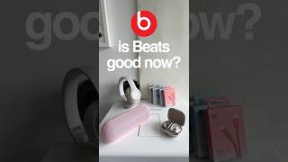 are Beats products actually good now?
