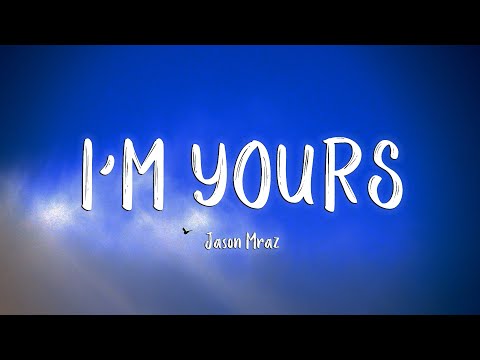 I'm Yours - Jason Mraz [Lyrics/Vietsub]