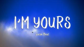 I&#39;m Yours - Jason Mraz [Lyrics/Vietsub]
