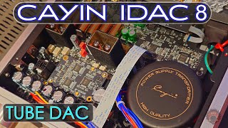 Do Tube DAC's make a difference? -- Cayin iDAC8 💎