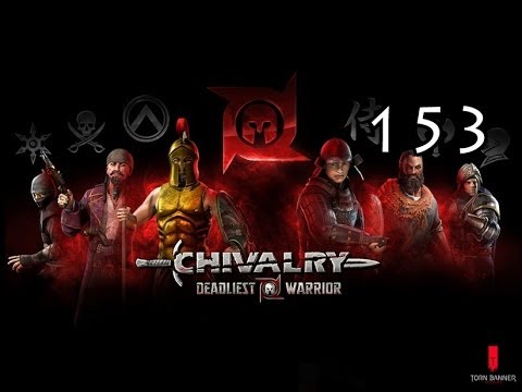 Chivalry: Deadliest Warrior Lets play- Part 153