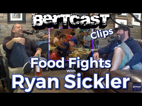 Food Fights with Ryan Sickler - CLIP - Bertcast