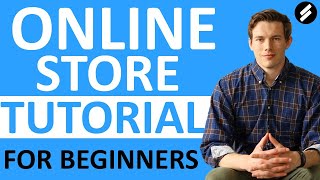 Squarespace Ecommerce Tutorial 2021 (for Beginners) - Sell Physical or Digital Products Online