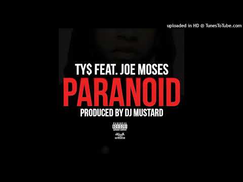Ty Dolla $ign - Paranoid (No Shout) (feat. Joe Moses)