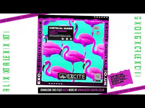 Kritikal Mass - Last Friday Night