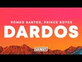Romeo Santos & Prince Royce – Dardos (Letra)