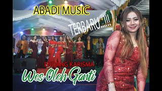 Download lagu Wes Oleh Ganti -  Endang Karisma mp3