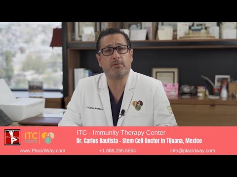 Stem Cell Therapy in Tijuana, Mexico by Immunity Therapy Center Dr. Carlos Bautista