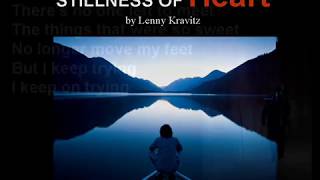 Stillness of Heart by Lenny Kravitz (lyrics)
