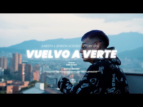 Vuelvo a verte - Junesth ❌ Jehison Acevedo ❌ Yoby One