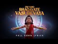 Om Namo Bhagavate Vasudevaya Full Song Lyrics Vijay Prakash Mahavatar Narsimha Ishtar Music