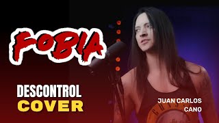 Fobia - Descontrol (cover by Juan Carlos Cano)