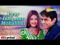 Pyar ISHQ Aur Mohabbat Bollywood Songs Hindi Songs Most Emotional Songs