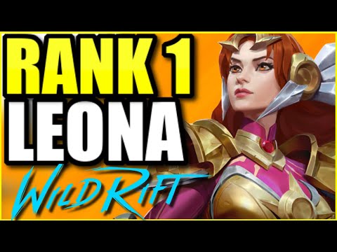 The RANK 1 LEONA plays her in WILD RIFT!!!