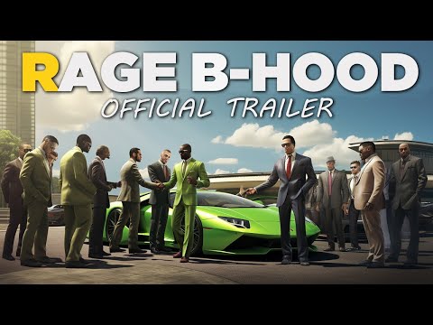 RAGE B-HOOD - Official 2025 Trailer (Music Video)