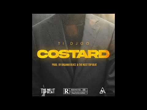 Tii Djoo - Costard (Prod By Organik Beatz et The Next Top Beat)