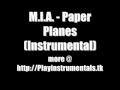 M.I.A. - Paper Planes (Instrumental) 