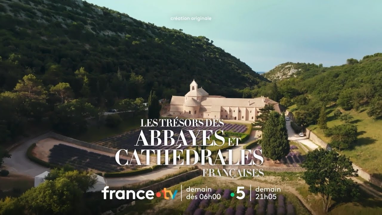 Miniature de la vidéo Les trésors des abbyes et cathédrales lundi 30 juin 2025 sur France 5 du film Les Trésors des abbayes et des cathédrales françaises
