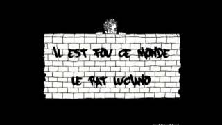 Le Rat Luciano   il est fou ce monde - McParolier.com