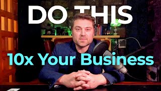 Consultants: 3 Systems to 10x Your Business Growth