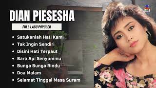 Download lagu Dian Piesesha Full Lagu Populer | Satukanlah Hati Kami, Tak Ingin Sendiri, Disini Hati Terpaut mp3