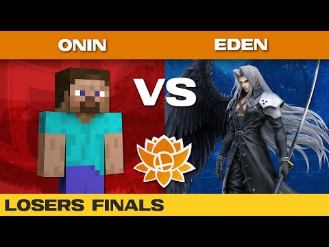 The Oasis #10: Onin (Steve) vs Eden (Sephiroth, Steve) - Losers Finals