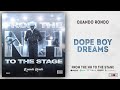 Quando Rondo - Dope Boy Dreams (From The NH To The Stage) Quando Rondo - Dope Boy Dreams (From The NH To The Stage)