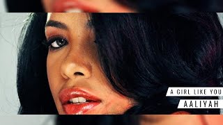 Aaliyah (Feat Treach) - A Girl Like You (Legendado)