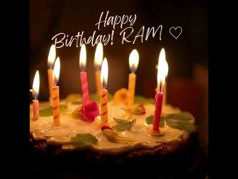 HAPPY BIRTHDAY RAM. happy birthday ram