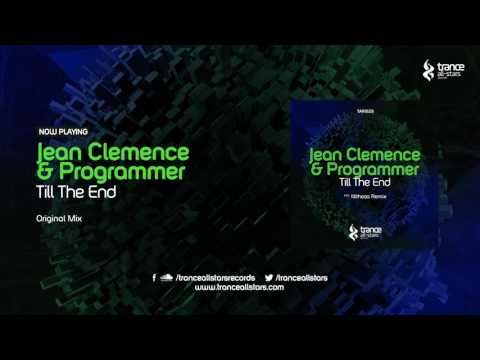 Jean Clemence & Programmer - Till the End (Original Mix)