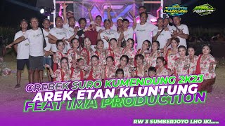 Download lagu GREBEK SURO DESA KUMENDUNG 2023 RW 3 SUMBERJOYO FEAT IMA PRODUCTION | AREK ETAN KLUNTUNG mp3