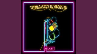 Yellow Lights