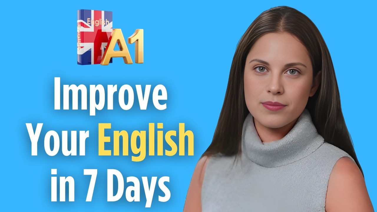 A1 English Listening Practice | Improve Your English in 7 Days