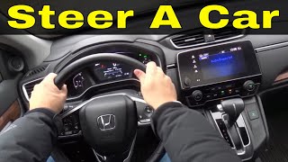 How To Steer A Car In 2 Minutes-Driving Lesson