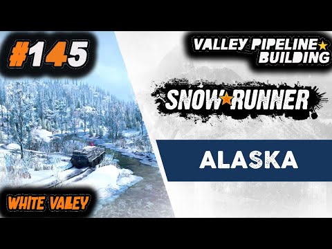 Valley Pipeline Building Walkthrough #145 White Valley (Alaska) #snowrunner  4K (2160p