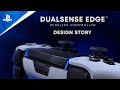 DualSense Edge - Design Story | PS5