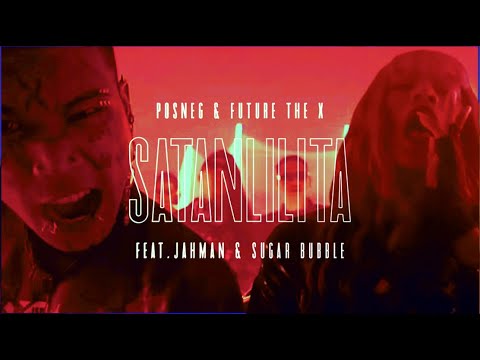 รุกราน (Satanlilita) - POSNEG & FUTURE THE X Ft. JAHMAN YB, SUGAR BUBBLE【Official MV】