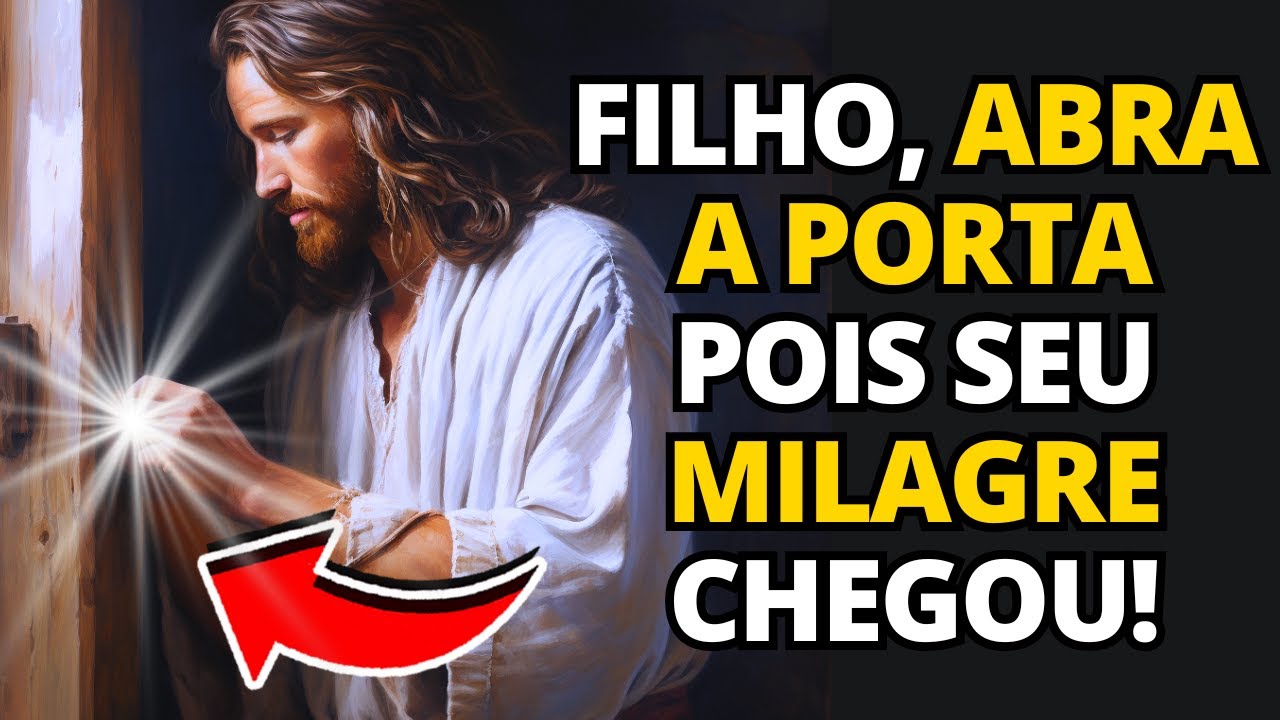 ⚠️FILHO, NÃO REJEITE SEU PRÓPRIO MILAGRE, ABRA AGORA | MENSAGEM DE DEUS HOJE PARA VOCÊ | DEUS DIZ
