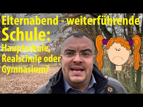 Parents' evening - which type of school: Hauptschule, Realschule or Gymnasium | Lehrerschmidt