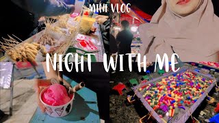 Vlog jalan jalan || jajanan malam || night with me