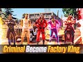 Red Criminal Became New Factory King